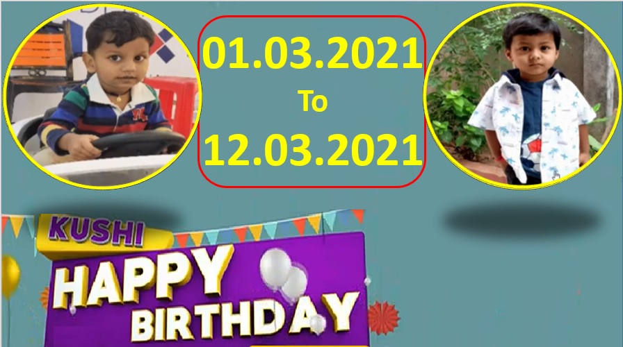 Kushi TV Birthday Wishes 01.03.2021 To 12.03.2021 | పుట్టినరోజు శుభాకాంక్షలు  | TPC
