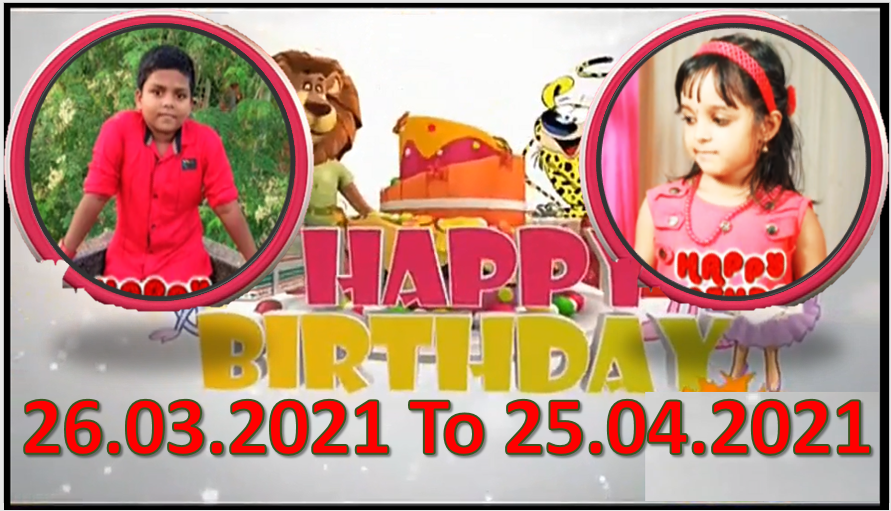 Kochu TV Birthday Wishes 26.03.2021 To 25.04.2021 | ജന്മദിനാശംസകൾ | Malayalam | TPC