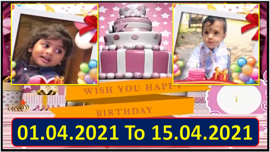 Captain TV Birthday Wishes 01.04.2021 To 15.04.2021 | பிறந்தநாள் வாழ்த்துக்கள் | TPC