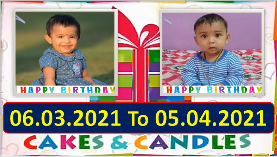 Chutti TV Birthday Wishes 06.03.2021 To 05.04.2021 | பிறந்தநாள் வாழ்த்துக்கள் | TPC