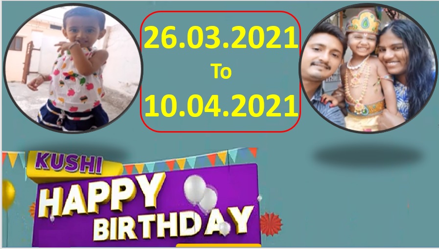 Kushi TV Birthday Wishes 26.03.2021 To 10.04.2021 | పుట్టినరోజు శుభాకాంక్షలు  | TPC