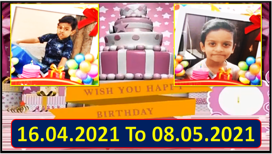 Captain TV Birthday Wishes 16.04.2021 To 08.05.2021 | பிறந்தநாள் வாழ்த்துக்கள் | TPC
