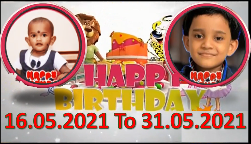 Kochu TV Birthday Wishes 16.05.2021 To 31.05.2021 | ജന്മദിനാശംസകൾ | Malayalam | TPC