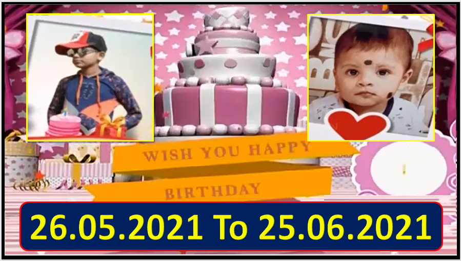 Captain TV Birthday Wishes 26.05.2021 To 25.06.2021 | பிறந்தநாள் வாழ்த்துக்கள் | TPC