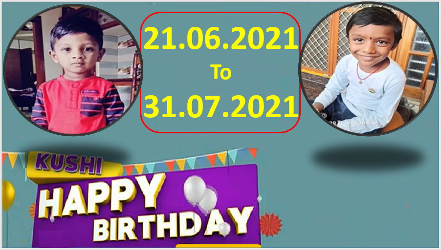 Kushi TV Birthday Wishes 21.06.2021 To 31.07.2021 | పుట్టినరోజు శుభాకాంక్షలు  | TPC