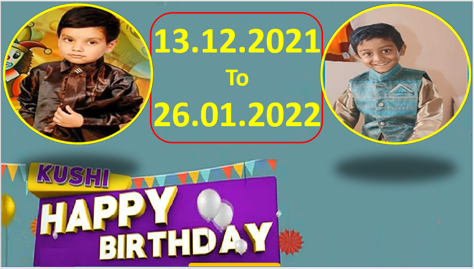 Kushi TV Birthday Wishes 13.12.2021 To 26.01.2022 | పుట్టినరోజు శుభాకాంక్షలు  | TPC