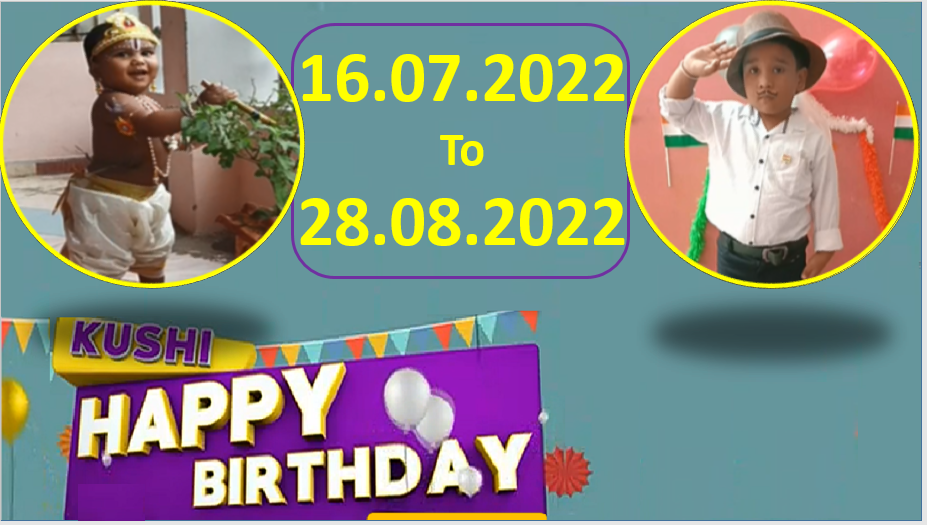 Kushi TV Birthday Wishes 16.07.2022 To 28.08.2022 | పుట్టినరోజు శుభాకాంక్షలు  | TPC